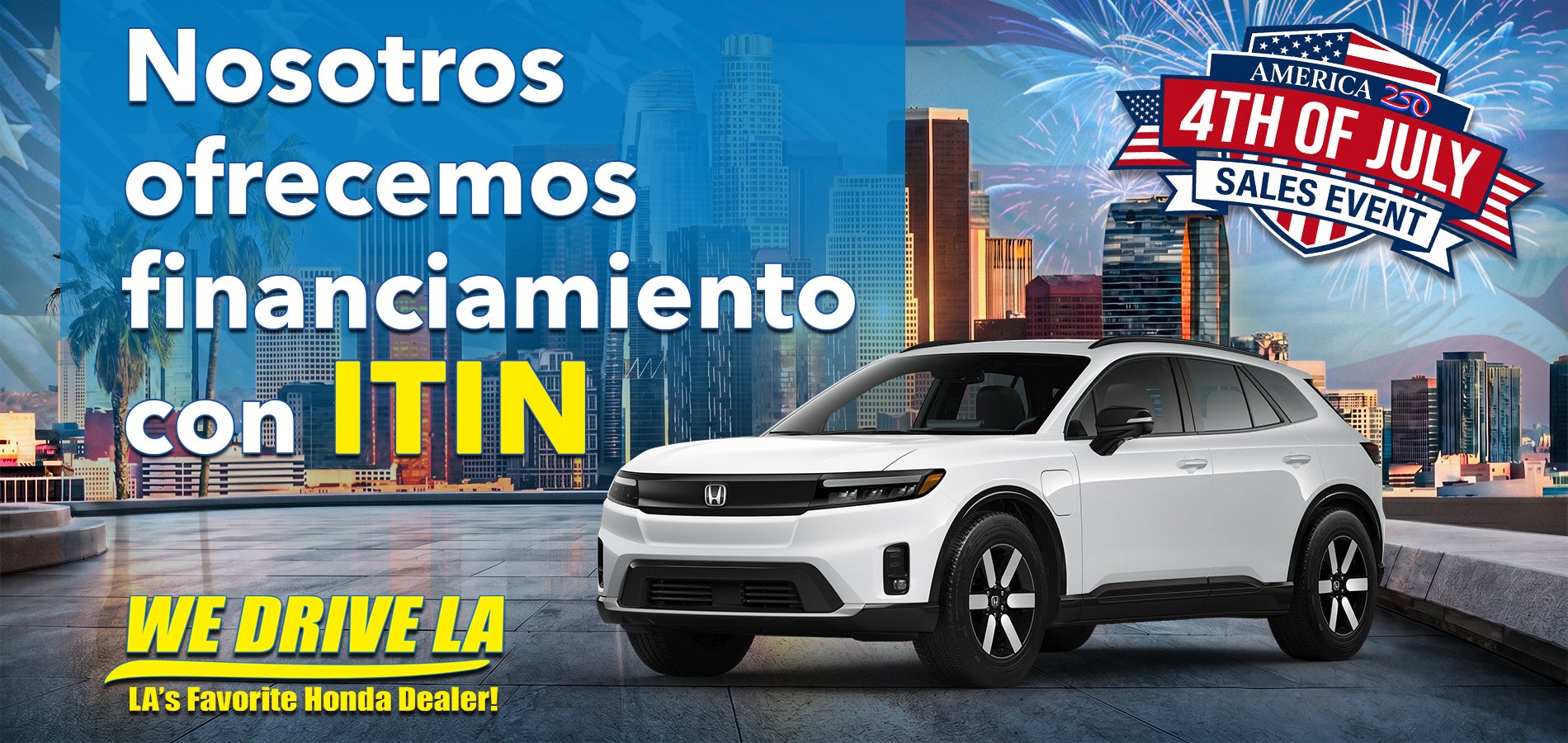 We Finance ITINs at Honda DTLA