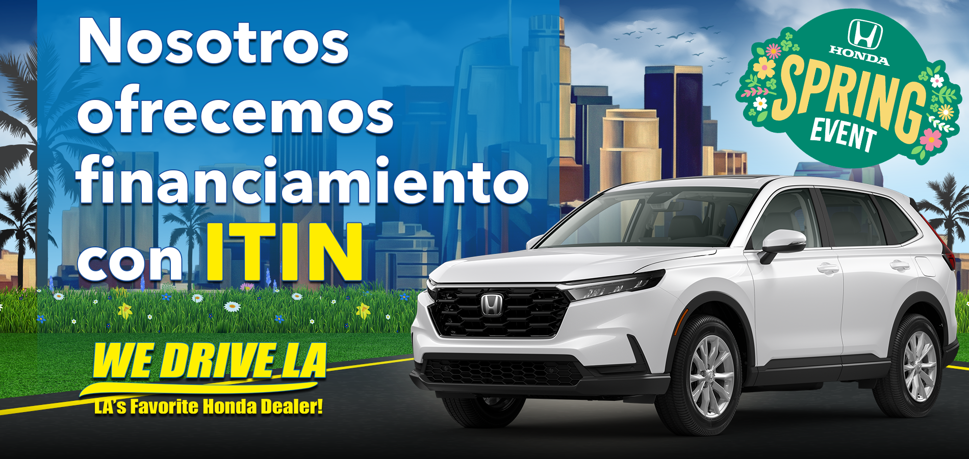 We Finance ITINs at Honda DTLA