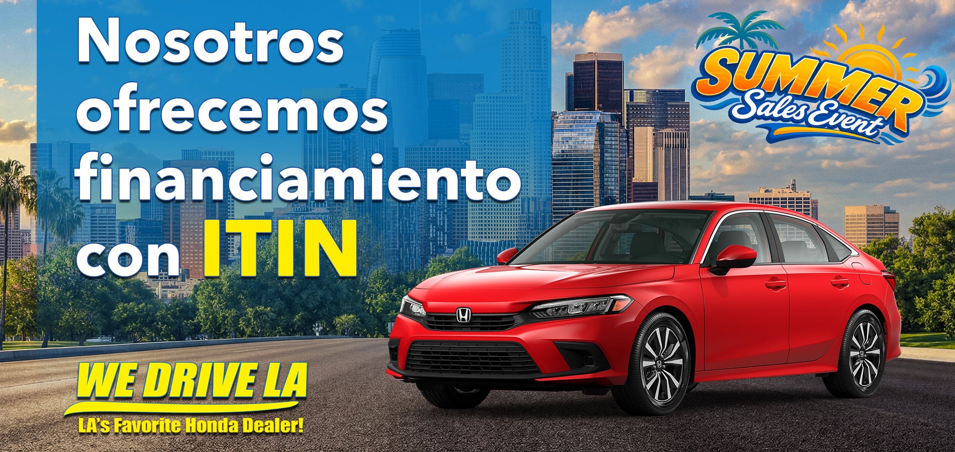 We Finance ITINs at Honda DTLA